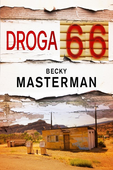 Droga 66 - Becky Masterman
