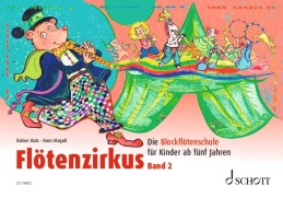Cover-Bild zum Titel 'Flötenzirkus Band 2' von 'Rainer Butz, Hans Magolt'
