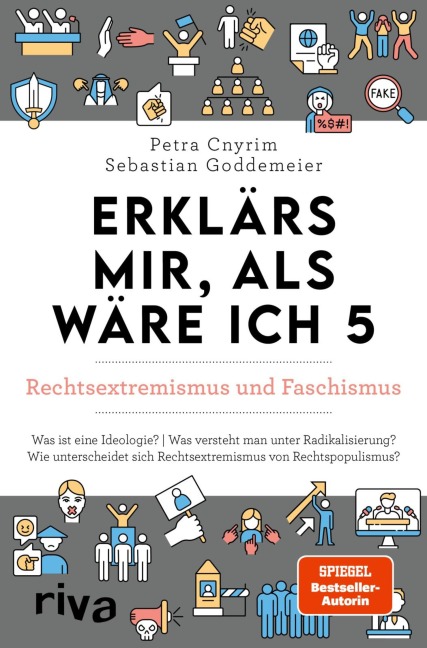 Erklärs mir, als wäre ich 5 - Rechtsextremismus und Faschismus - Petra Cnyrim, Sebastian Goddemeier