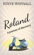 Cover-Bild zum Titel 'Roland' von 'Steve Whysall'