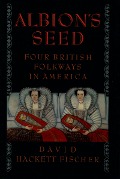 Cover-Bild zum Titel 'Albion's Seed' von 'David Hackett Fischer'