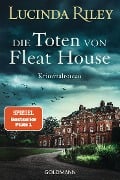 Cover-Bild zum Titel 'Die Toten von Fleat House' von 'Lucinda Riley'