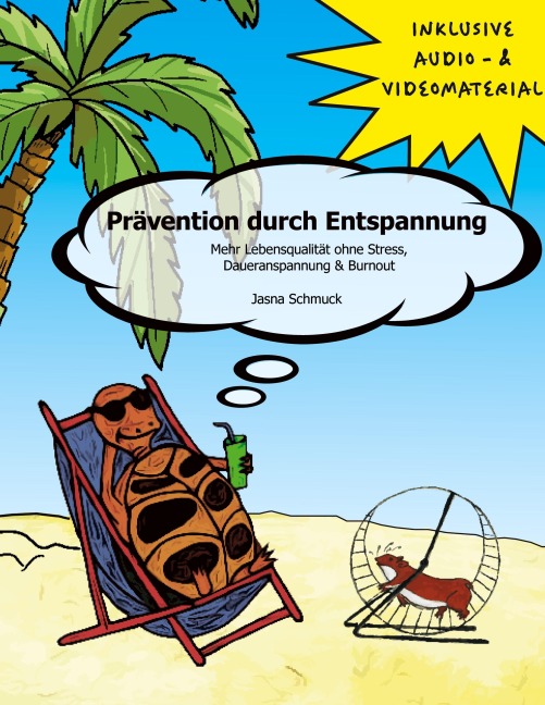 Prävention durch Entspannung - Jasna Schmuck