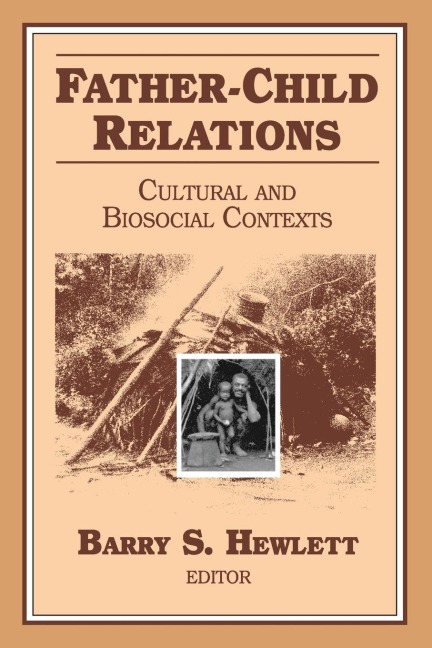Father-Child Relations - Barry S. Hewlett