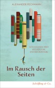 Cover-Bild zum Titel 'Im Rausch der Seiten' von 'Alexander Pechmann'
