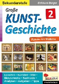 Große Kunstgeschichte / Band 2 - Eckhard Berger