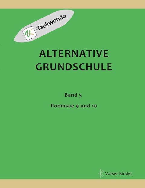 Alternative Grundschule, Band 5 - Volker Kinder