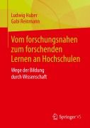 Cover-Bild zum Titel 'Vom forschungsnahen zum forschenden Lernen an Hochschulen' von 'Gabi Reinmann, Ludwig Huber'