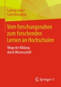 Cover-Bild zum Titel 'Vom forschungsnahen zum forschenden Lernen an Hochschulen' von 'Ludwig Huber, Gabi Reinmann'
