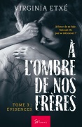 Cover-Bild zum Titel 'À l'ombre de nos frères - Tome 3' von 'Virginia Etxé'