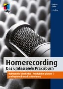 Cover-Bild zum Titel 'Homerecording. Das umfassende Praxisbuch' von 'Carsten Kaiser'
