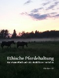 Cover-Bild zum Titel 'Ethische Pferdehaltung' von 'Silke Nordfjäll'