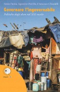 Governare l'ingovernabile. Politiche degli slum nel XXI secolo - Sonia Paone, Agostino Petrillo, Francesco Chiodelli