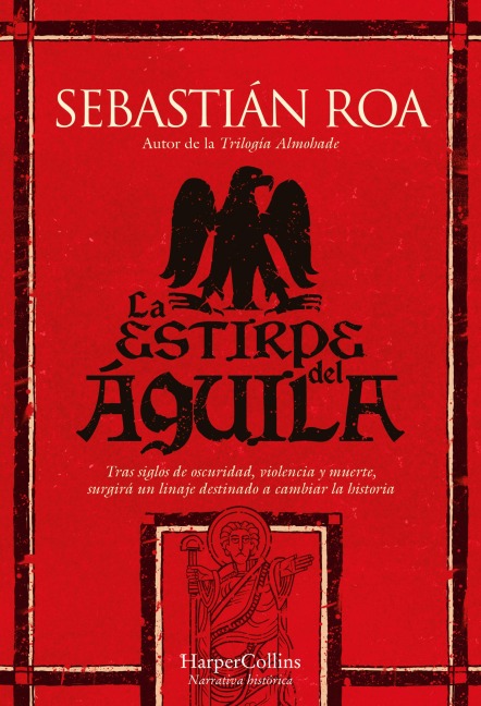 La estirpe del águila - Sebastián Roa