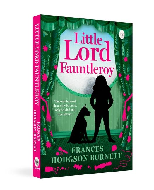 Little Lord Fauntleroy - Frances Hodgson Burnett