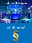 Cover-Bild zum Titel 'Rechtsfragen im Netz - 34 Punkte aufgelistet' von 'Martina Kloss'