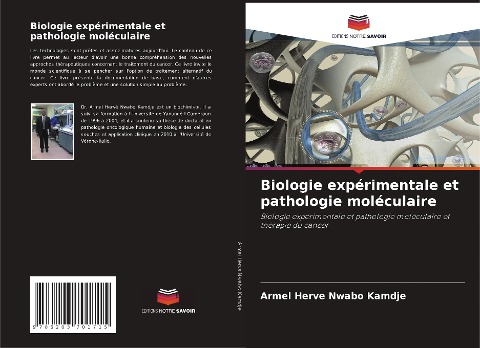 Biologie expérimentale et pathologie moléculaire - Armel Herve Nwabo Kamdje