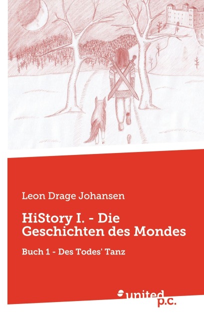 HiStory I. - Die Geschichten des Mondes - Leon Drage Johansen