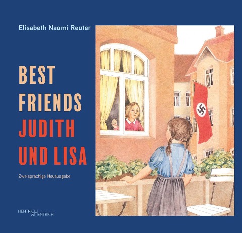 Judith und Lisa - Best Friends - Elisabeth Naomi Reuter