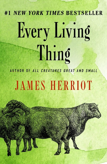 Every Living Thing - James Herriot