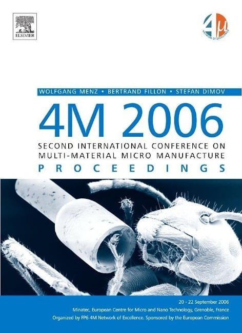 4m 2006 - Second International Conference on Multi-Material Micro Manufacture - 