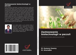 Cover-Bild zum Titel 'Zastosowanie biotechnologii w paczuli' von 'M. Kumara Swamy, M. Anuradha'