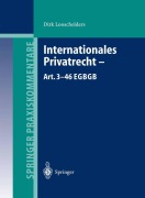 Cover-Bild zum Titel 'Internationales Privatrecht - Art. 3-46 EGBGB' von 'Dirk Looschelders'