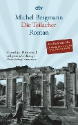 Cover-Bild zum Titel 'Die Teilacher' von 'Michel Bergmann'