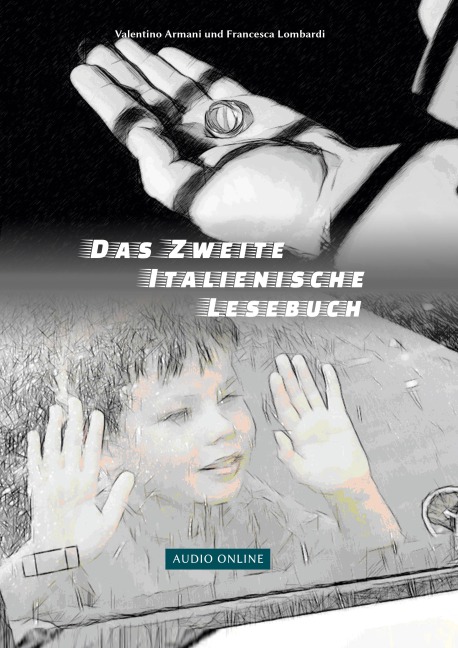 Das Zweite Italienische Lesebuch - Valentino Armani, Francesca Lombardi