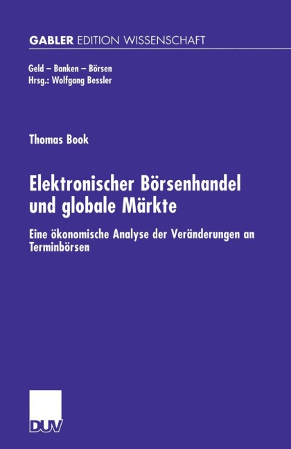 Elektronischer Börsenhandel und globale Märkte - Thomas Book