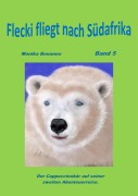 Flecki fliegt nach Süd-Afrika - Monika Bonanno