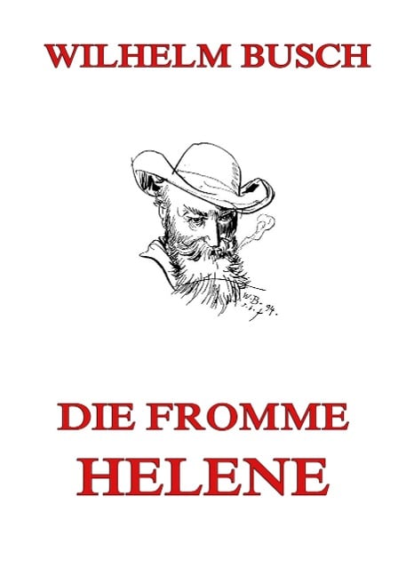 Die fromme Helene - Wilhelm Busch