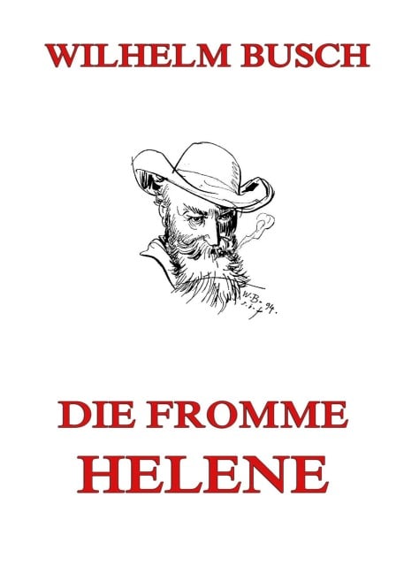 Die fromme Helene - Wilhelm Busch