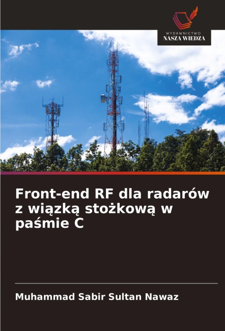 Front-end RF dla radarów z wi¿zk¿ sto¿kow¿ w pa¿mie C - Muhammad Sabir Sultan Nawaz