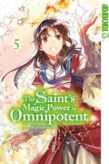 Cover-Bild zum Titel 'The Saint's Magic Power is Omnipotent 05' von 'Fujiazuki, Yuka Tachibana'