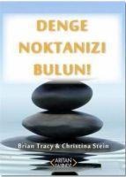 Denge Noktanizi Bulun - Brian Tracy, Christina Stein