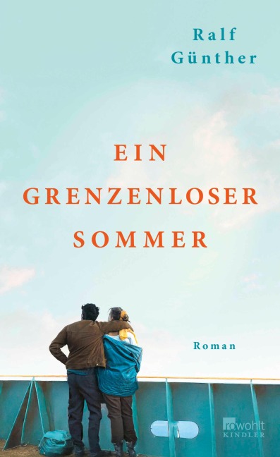 Ein grenzenloser Sommer - Ralf Günther