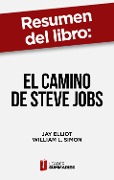 Cover-Bild zum Titel 'Resumen del libro "El camino de Steve Jobs" de Jay Elliot' von 'Leader Summaries'