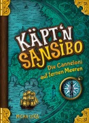 Cover-Bild zum Titel 'Käpt'n Sansibo - Die Canneloni auf fernen Meeren' von 'Micha Luka'