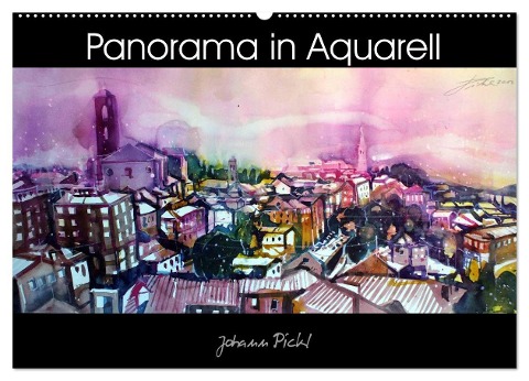 Panorama in Aquarell (Wandkalender 2024 DIN A2 quer), CALVENDO Monatskalender - Johann Pickl