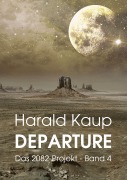 Cover-Bild zum Titel 'DEPARTURE' von 'Harald Kaup'