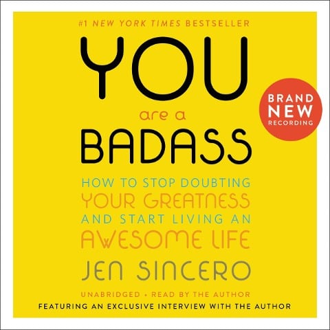 You Are a Badass(r) - Jen Sincero