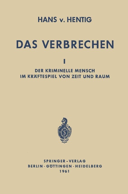 Das Verbrechen I - Hans V. Hentig