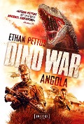 DINO WAR: ANGOLA - Ethan Pettus