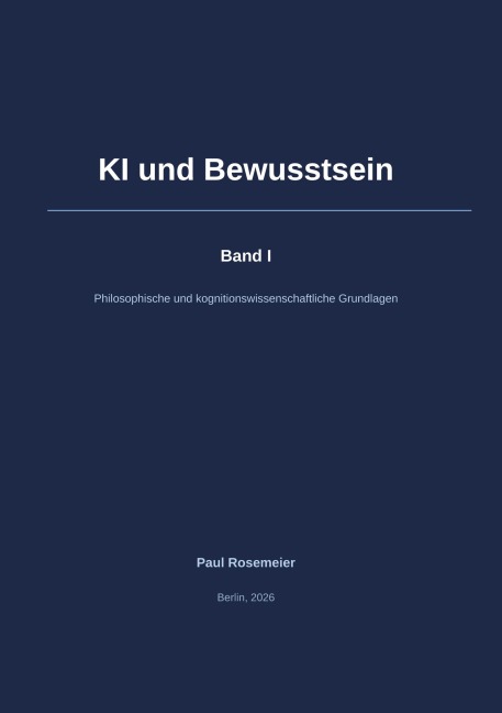 KI und Bewusstsein - Paul Rosemeier