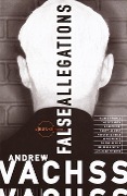 Cover-Bild zum Titel 'False Allegations' von 'Andrew Vachss'
