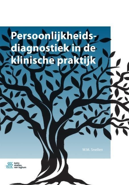 Persoonlijkheidsdiagnostiek in de Klinische Praktijk - W M Snellen