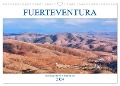 Fuerteventura, die ungezähmte Kanareninsel (Wandkalender 2024 DIN A3 quer), CALVENDO Monatskalender - Joana Kruse