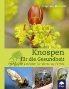 Cover-Bild zum Titel 'Knospen für die Gesundheit' von 'Stéphane Boistard'