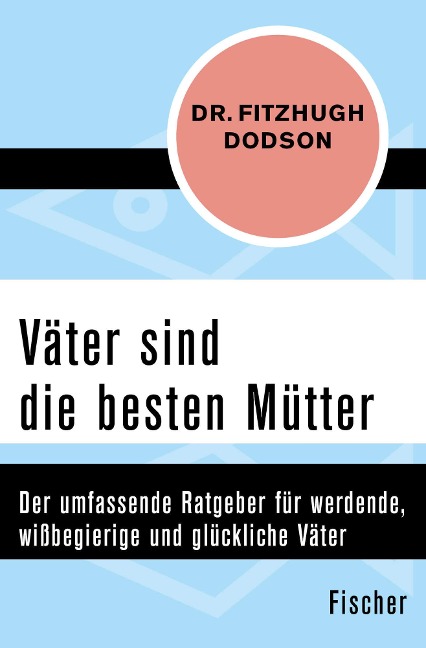 Väter sind die besten Mütter - Fitzhugh Dodson